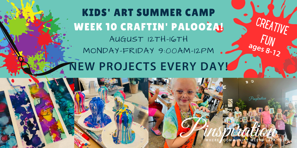Art Camp Week 10 Craftin' Palooza