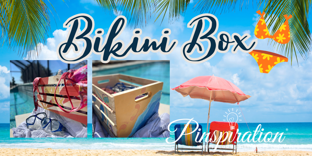 Bikini Box Workshop